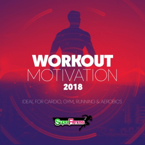 On The Move 2k18 (Workout Mix 128 bpm)