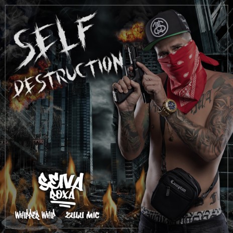 Self Destruction ft. Whipper Whip & Zulu Mike | Boomplay Music