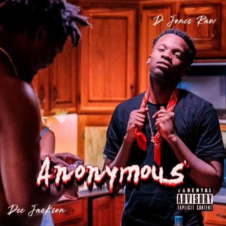 Anonymous ft. D. Jones Raw | Boomplay Music