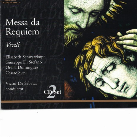 Messa da Requiem, Libera me: Libera me, Domine ft. Victor de Sabata & Orchestra & Chorus of Teatro alla Scala di Milano