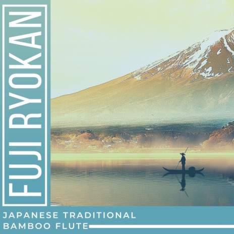 Japanese Traditional Bamboo Flute | Boomplay Music