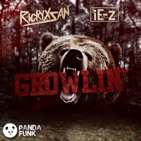 Growlin' ft. iE-z