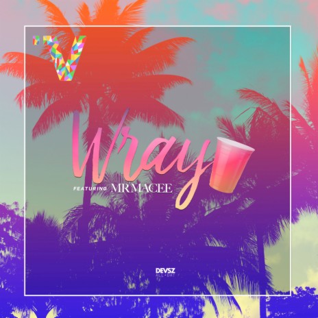 Wray | Boomplay Music