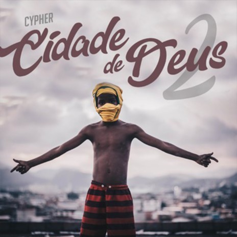 Cypher: Cidade de Deus 2 ft. Westmob, Roque, Magno & Gasco | Boomplay Music