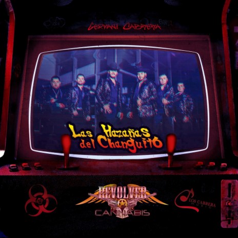 Las Hazañas del Changuito | Boomplay Music