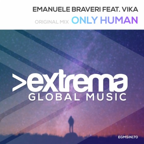 Only Human (Dub Radio Edit) ft. Vika | Boomplay Music