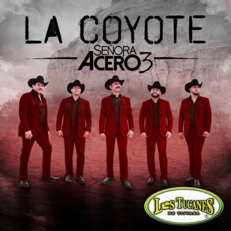La Coyote (Serie de TV “Señora Acero 3” Soundtrack Version) | Boomplay Music