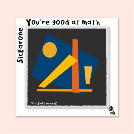 You're good at math | Boomplay Music