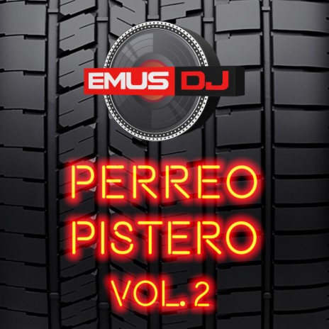 Perreo Pistero 2 | Boomplay Music