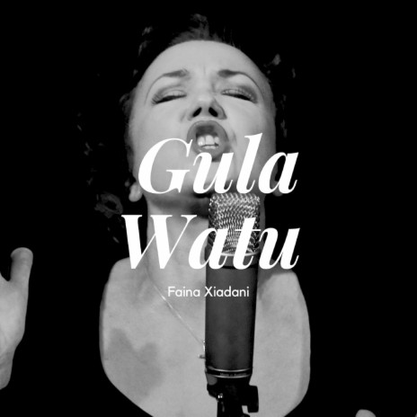 Gula Watu | Boomplay Music