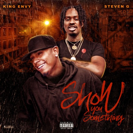 Show You Something ft. Steven G | Boomplay Music