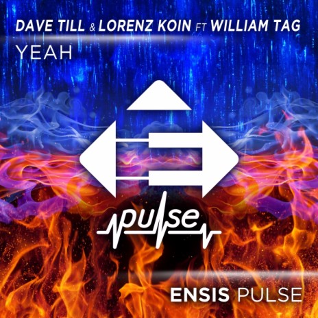 Yeah (Original Mix) ft. Lorenz Koin & William Tag