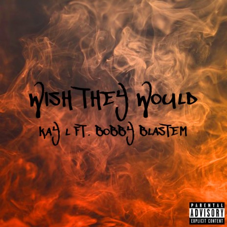 Wish They Would ft. Bobby Blastem | Boomplay Music