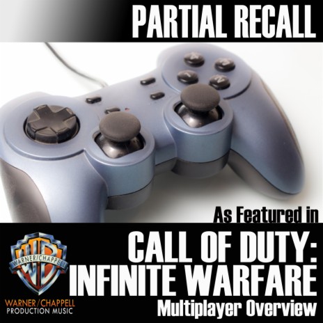 Partial Recall (As Featured in "Call of Duty: Infinite Warfare" Multiplayer Overview)
