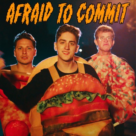 Afraid To Commit | Boomplay Music