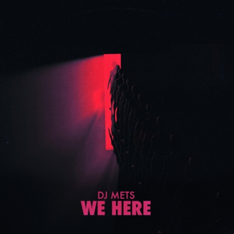 We Here (Original Mix)