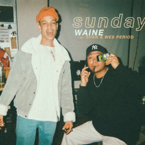 Sunday (with Shan & Wes Period) ft. Shan & Wes Period | Boomplay Music