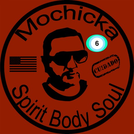 MOCHICKA 6 (It's A Spirtual Thing mix) | Boomplay Music