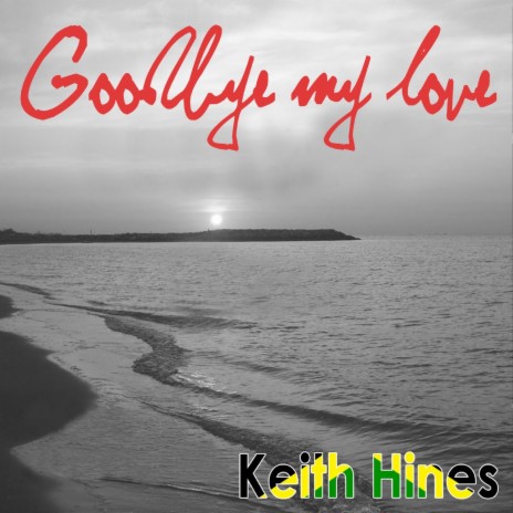 Goodbye My Love (Reggae Mix) | Boomplay Music