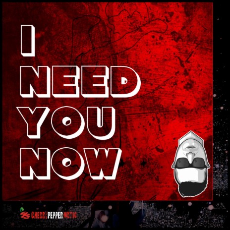 I Need You Now (Extended Mix)