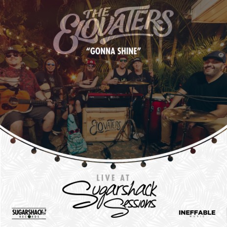 Gonna Shine (Live @ Sugarshack Sessions) ft. Sugarshack Sessions | Boomplay Music