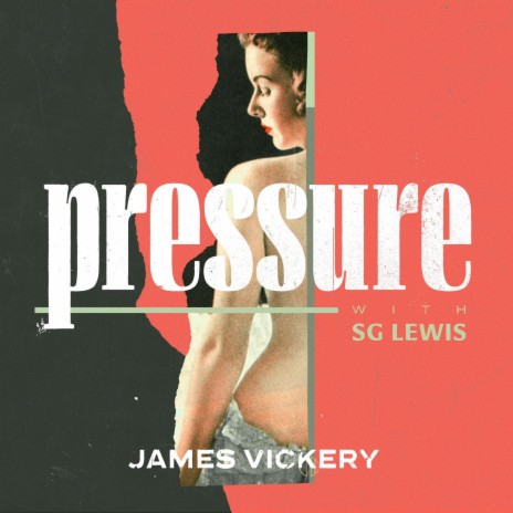 Pressure (with SG Lewis) ft. SG Lewis