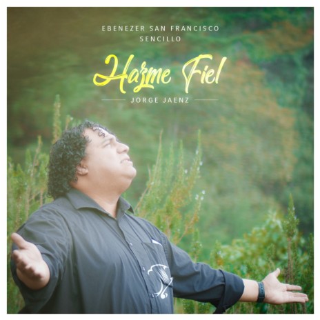 Hazme Fiel ft. Jorge Jaenz | Boomplay Music