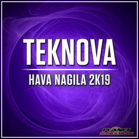 Hava Nagila 2K19 (Original Mix)