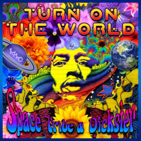 Turn On The World (Original Mix) ft. Space Tribe | Boomplay Music