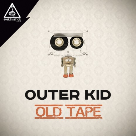 Old Tape (Original Mix)