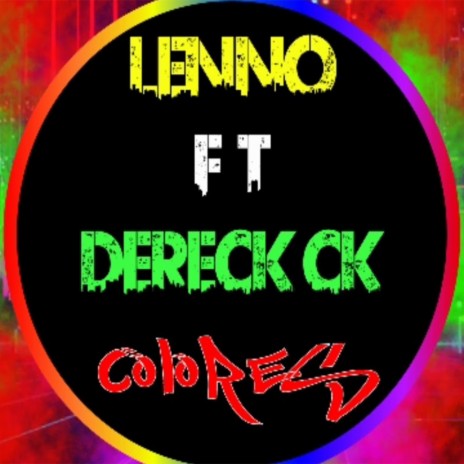 Colores ft. Dereck Ck | Boomplay Music