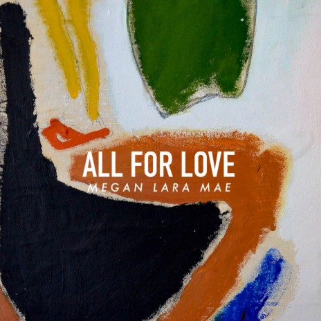 All for Love | Boomplay Music