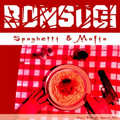 SpaghettiandMafia | Boomplay Music