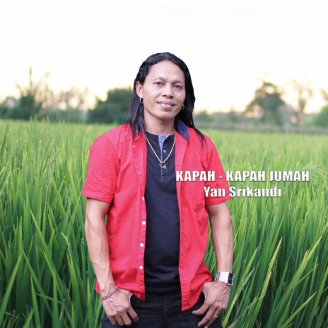 Kapah - Kapah Jumah | Boomplay Music