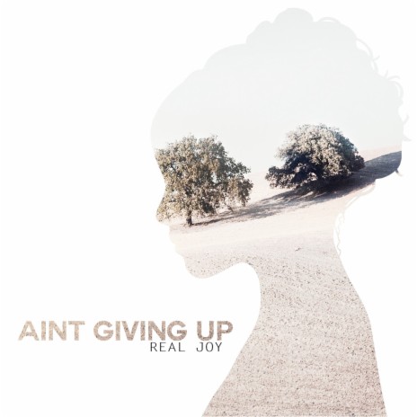 Ain't Givin Up | Boomplay Music