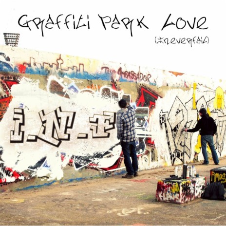 Graffiti Park Love | Boomplay Music