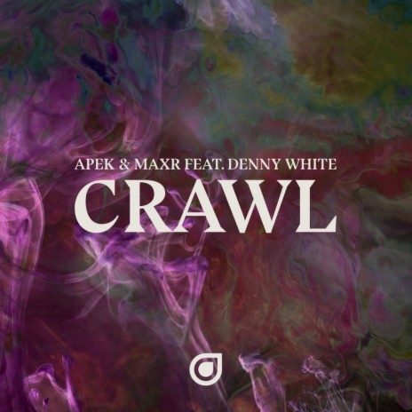 Crawl (Original Mix) ft. MAXR & Denny White | Boomplay Music