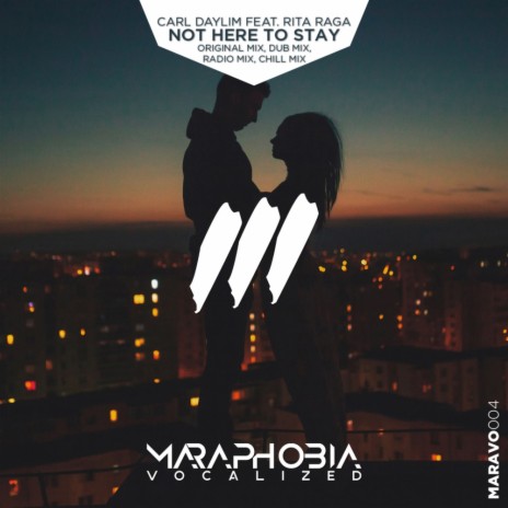 Not Here To Stay (Chill Mix) ft. Rita Raga