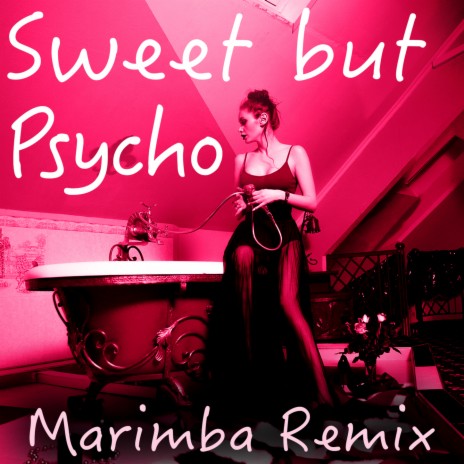 Sweet But Psycho Marimba Remix By Marimba Mobile Boomplay Music - sweet but psycho remix roblox id