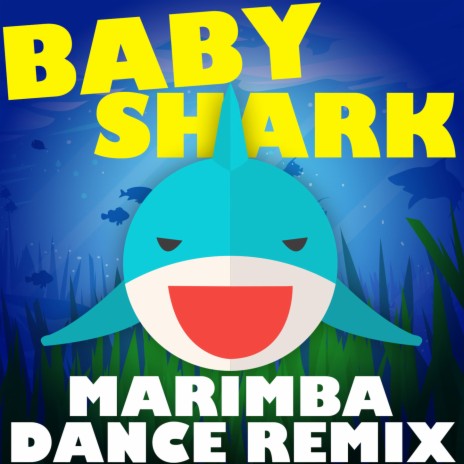 Baby Shark (Marimba Dance Remix)