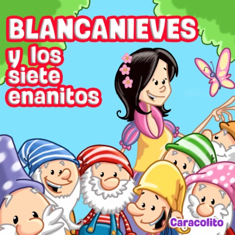 Blanca Nieves Y Los 7 Enanitos