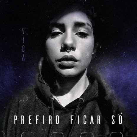 Prefiro Ficar Só | Boomplay Music