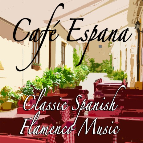 Cafe Espana | Boomplay Music