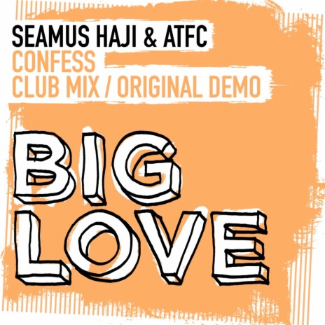 Confess (Demo Radio Edit) ft. ATFC