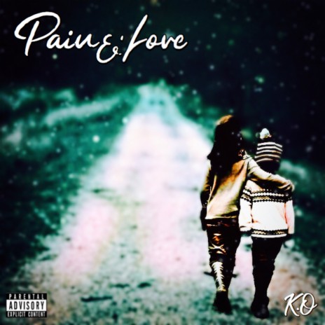 Pain & Love | Boomplay Music