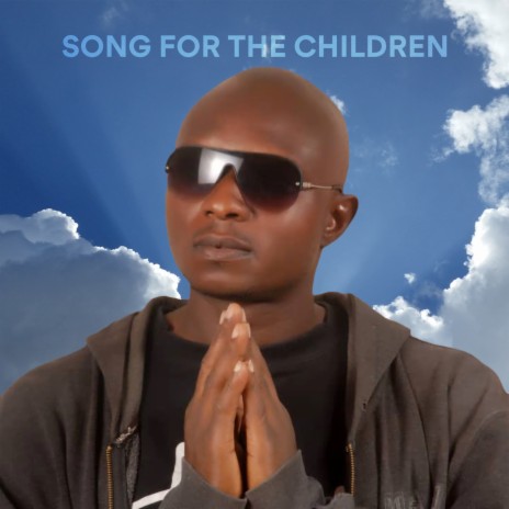 Song For The Children | Boomplay Music