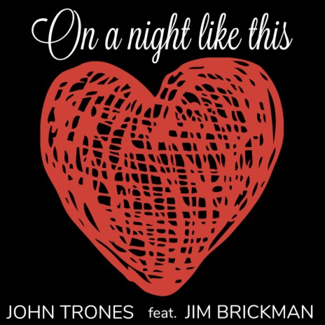 On a Night Like This ft. Jim Brickman