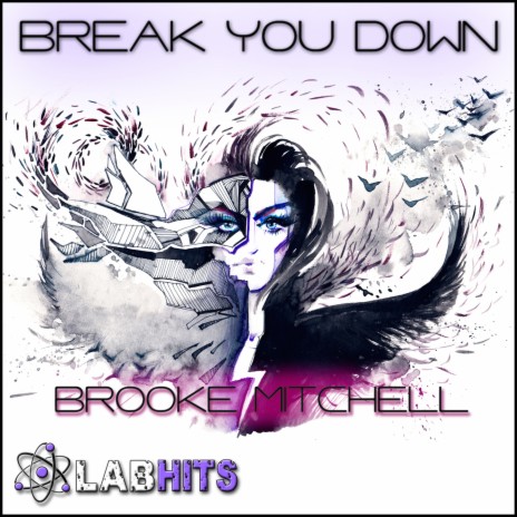 Break You Down | Boomplay Music