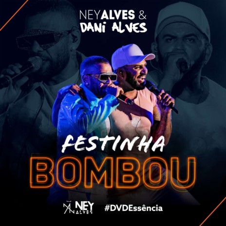 Festinha Bombou ft. Dani Alves | Boomplay Music