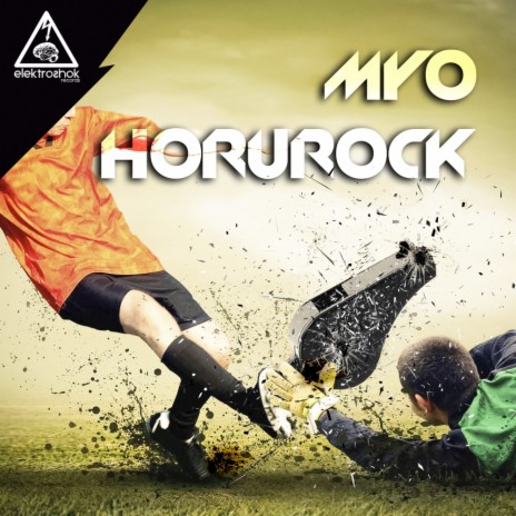 Horurock (Original Mix)
